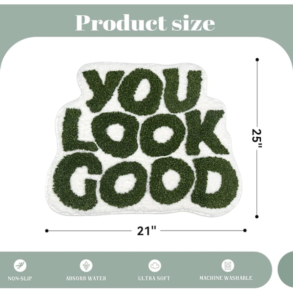 Badrumsmatta med texten \"You Look Good\" i rosa, 25\"x21\"
