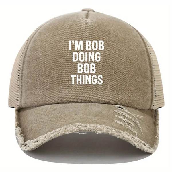Unisex Baseball Cap I'M BOB DOING BOB THINGS Trykt Vasket Pappahatt Ensfarget Distressed Justerbar Hip Hop Solhatter For Kvinner & Menn khaki