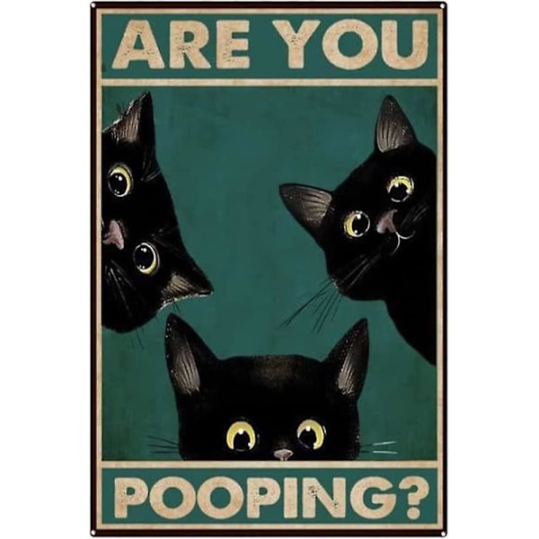 Retro plåtskylt Vintage Är du bajsande toalett vägg toalett dekor, rolig kattunge, kattälskare present, rolig svart katt, barnkammare dekor plåtskyltar för badrum