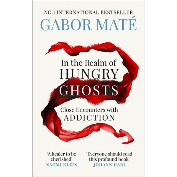 In the Realm of Hungry Ghosts av Gabor Mate Paperback  softback English
