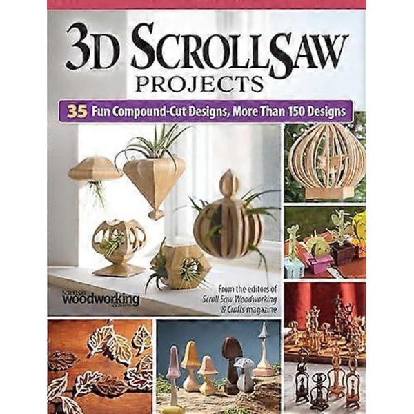 3D-projekt för dekupörsåg: 35 roliga sammansatta skärdesigner med över 150 mönster English Paperback