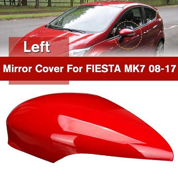 Speildeksel for venstre bakspeil, side speilhette for Ford Fiesta MK7 2008-2017 Rød