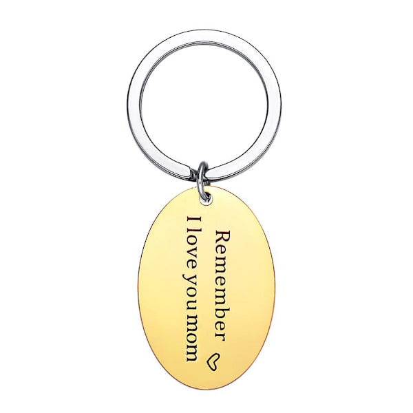Kom ihåg att jag älskar dig mamma Nyckelring Födelsedagspresenter för julhelger (guld)