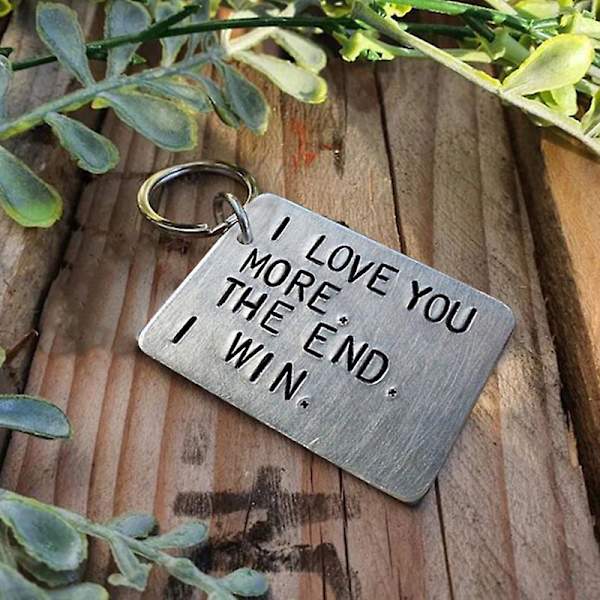 Jag älskar dig mer slutet Jag vinner rolig födelsedag nyckelring En personlig present till honom/henne inte lätt att Silver 2pcs