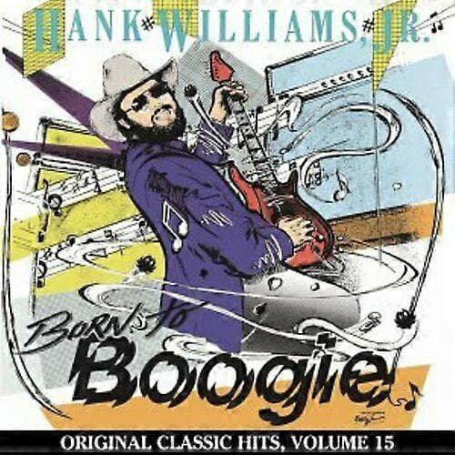 Hank Williams Jr Born to Boogie CD CD CD