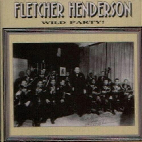 Fletcher Henderson Wild Party! CD (2013) CD CD