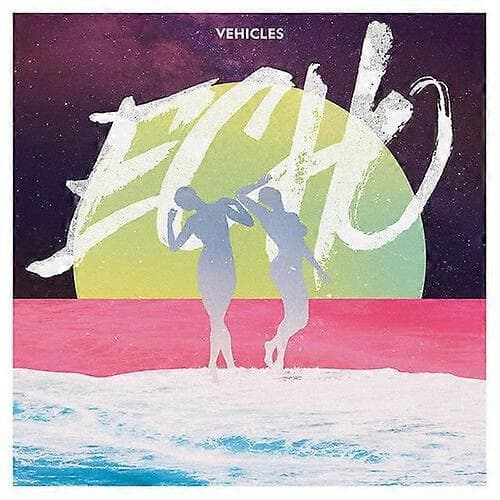 Vehicles Echo CD (2017) NY CD CD