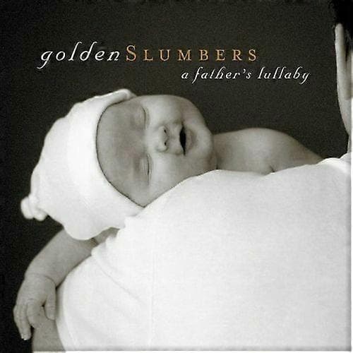 Various Artists Golden Slumbers A Fathers Lullaby CD (2013) UUSI CD CD