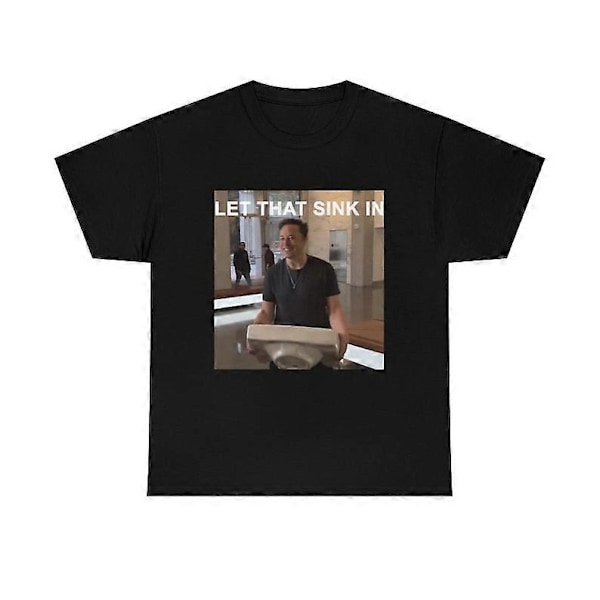 La det synke inn Elon Musk meme t-skjorte-IoI61[HK] S