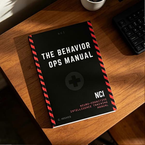The Behavior Ops Manual: Neuro-Cognitive Intelligence Training Manual for Human Influence & Psychological Operations