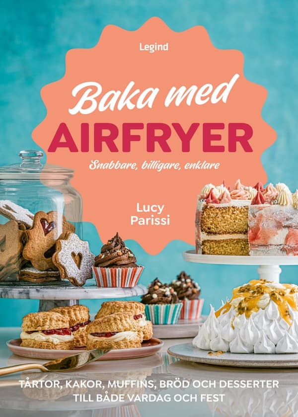 Bake with airfryer: faster, cheaper, easier 9788775376872 586