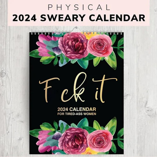 2024 års kalender för trötta kvinnor | -Fu-ck It-kalender | Kalender för trötta kvinnor | 2024 års väggkalender för trötta | Rolig svordomsplanerare månadsvis ungefär Set