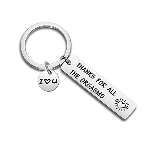 Valentine's Day Thank You For All The Orgasms Keychain Ornament Gift