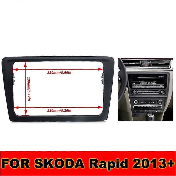 2din Bilradio Panelramme Til Skoda Rapid 2013 Stereo Ramme Panel Instrumentbræt Monteringssæt Adapter Trimramme