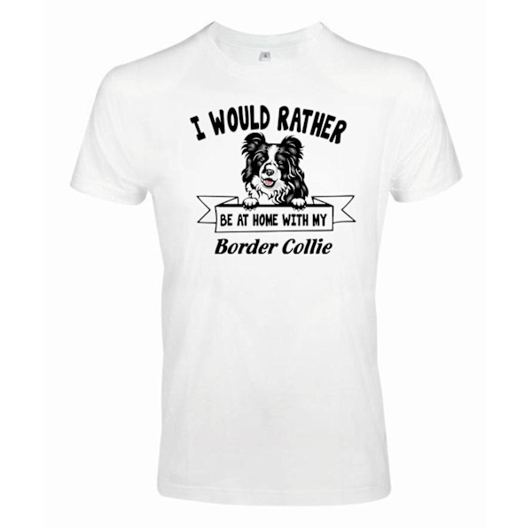 Border collie Kikande hund t-shirt - Rather be with... White M