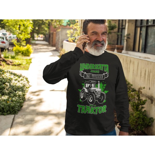 Splash traktor Sweatshirt - Underskatta aldrig en gubbe L