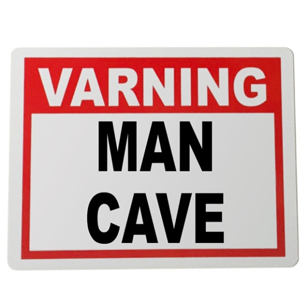 Plåtskylt Man Cave 20x15cm varning skylt