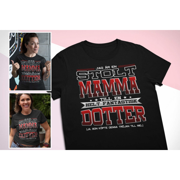 T-shirt - Stolt Mamma med fantastisk dotter tröja XL