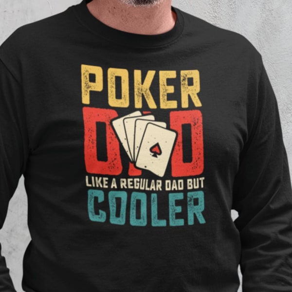 Poker Sweatshirt - Like a regular dad but cooler L