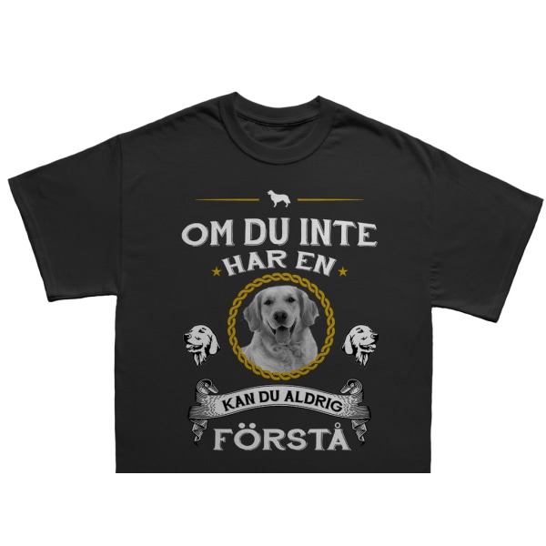 Golden retriever T-shirt - Kan du aldrig forstå skjorte XL