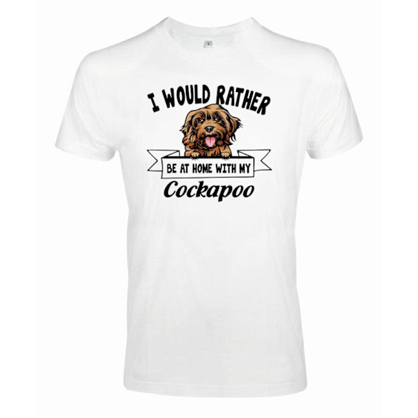 Cockapoo peeking dog t-shirt - Rather be home with... White M