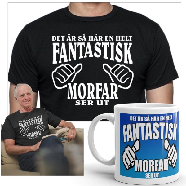 Morfar T-shirt & mugg paket Här en helt fantastisk Morfar ser ut L