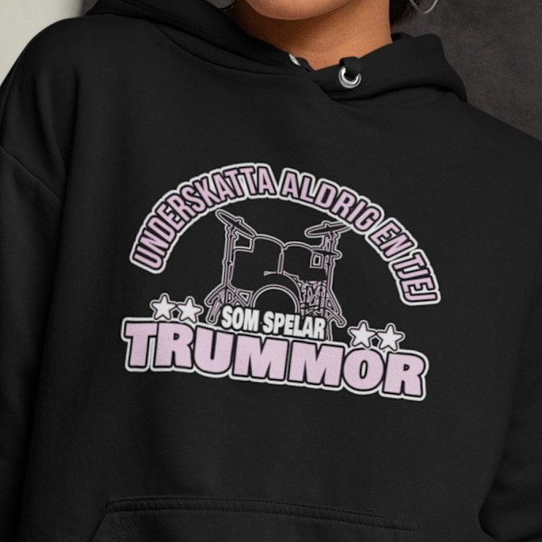 Svart Huvtröja - Underskatta aldrig en tjej som spelar trummor L
