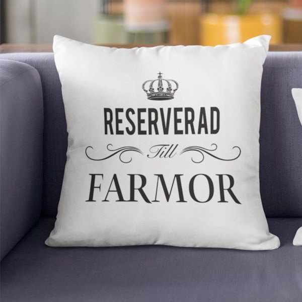 Reserverad till farmor kuddfodral 40x40cm