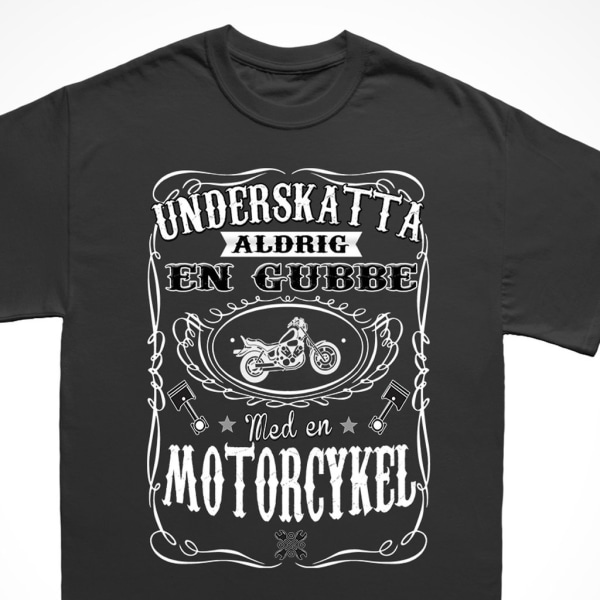 Motorcykel T-shirt - Underskatta aldrig en gubbe med.. L