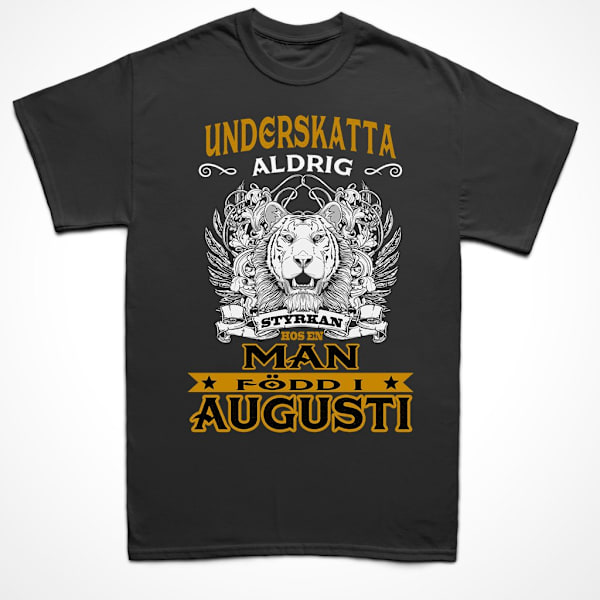 Födelsemånad T-shirt  - perfekt present - född i augusti M