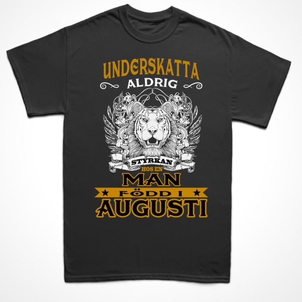 Födelsemånad T-shirt  - perfekt present - född i augusti S