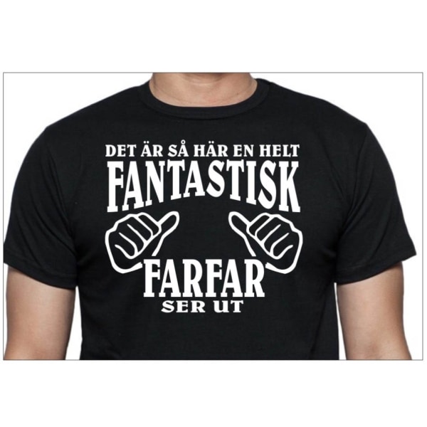 Farfar T-shirt , Svart -  hur en fantastisk Farfar ser ut XXL