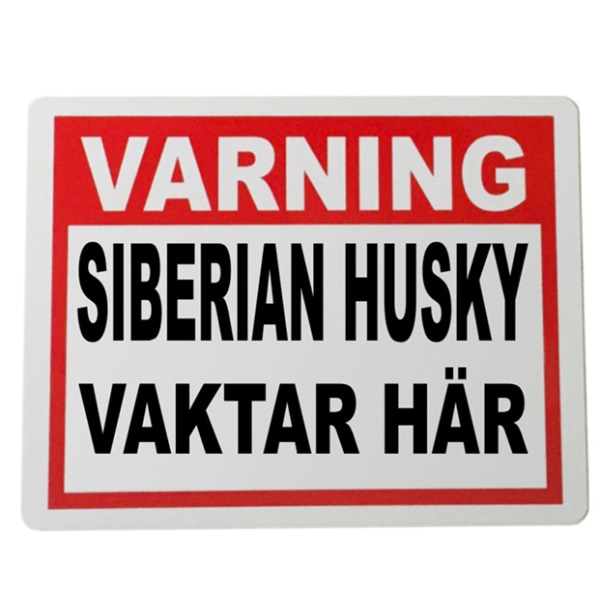 Plåtskylt Siberian Huskey hund 20x15cm varning skylt Vit