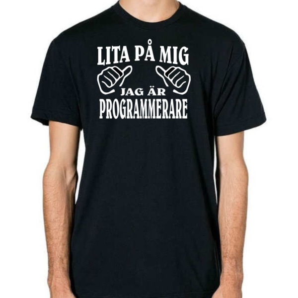 Programmerare T-shirt  -  Lita på mig jag är Programmerare Black S