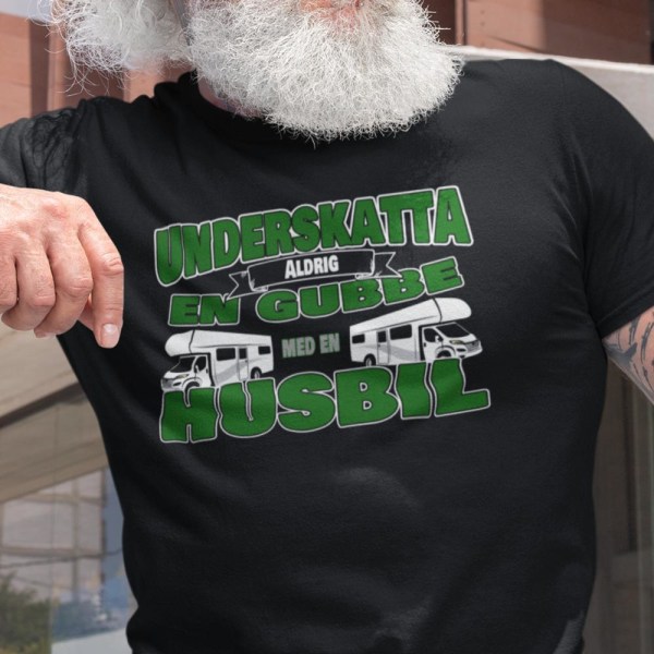 Husbil T-shirt Underskatta aldrig en gubbe med en husbil ! Black S