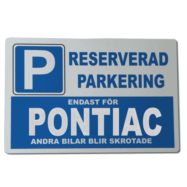 Metall plåtskylt med ' Pontiac ' design - 30x20 cm skylt