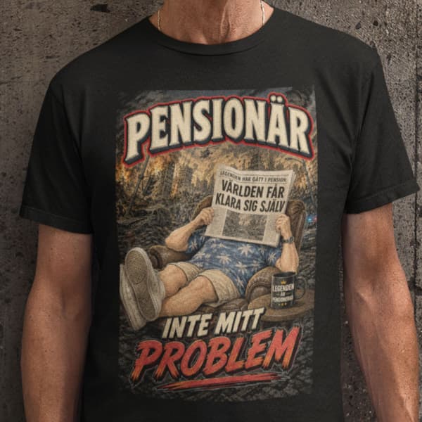 Pensionär T-shirt Herr – Inte Mitt Problem – Rolig Pension Present – Svart S