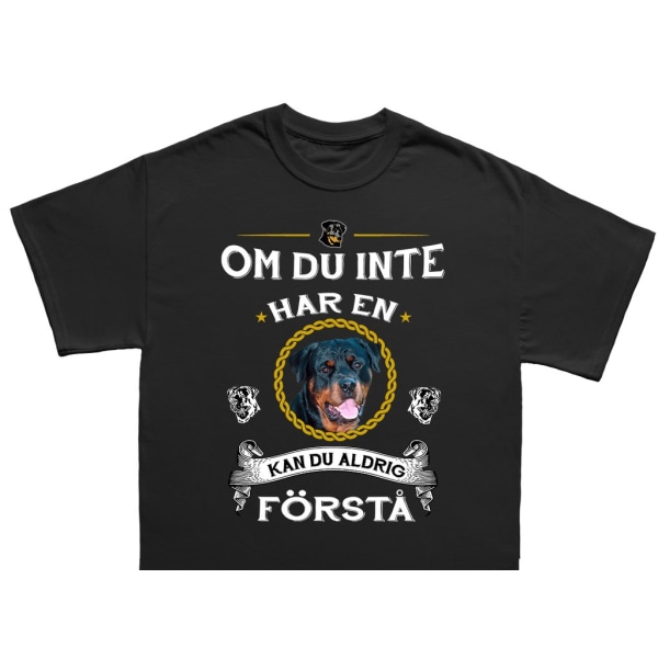 Rottweiler-koiran t-paita - et voi koskaan ymmärtää paitaa S 4f59 | s | S |  Fyndiq