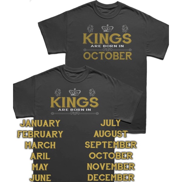 T-shirts Kings are born in.... välja månad Black S
