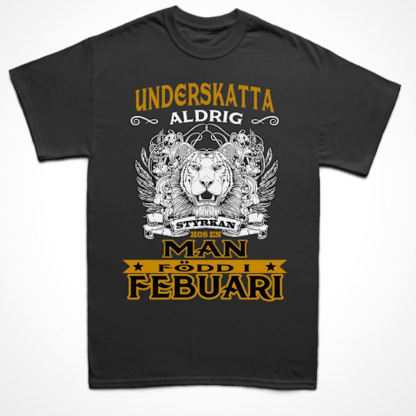 Födelsemånad T-shirt  - perfekt present - född i februari M