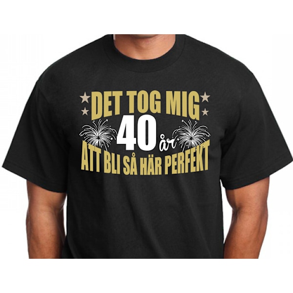 Födelsedag T-shirt - Det tog 40 år att bli perfekt M