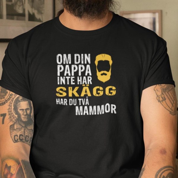 Pappa T-shirt med - Om din pappa inte har skägg har du 2 mammor Black XXL