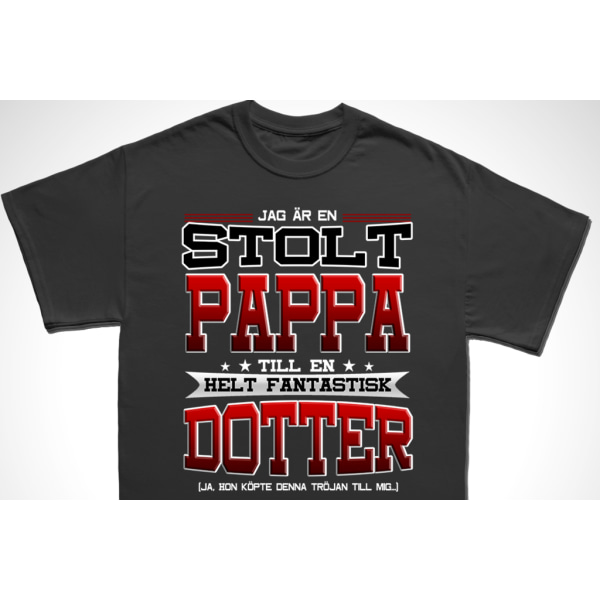 T-shirt - Stolt Pappa med fantastisk dotter tröja M
