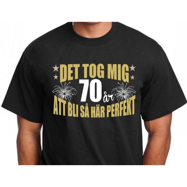 Födelsedag T-shirt - Det tog 70 år att bli perfekt S