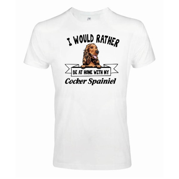 Cocker spainiel kigger hunde-t-shirt - Vær hellere hjemme med... White S