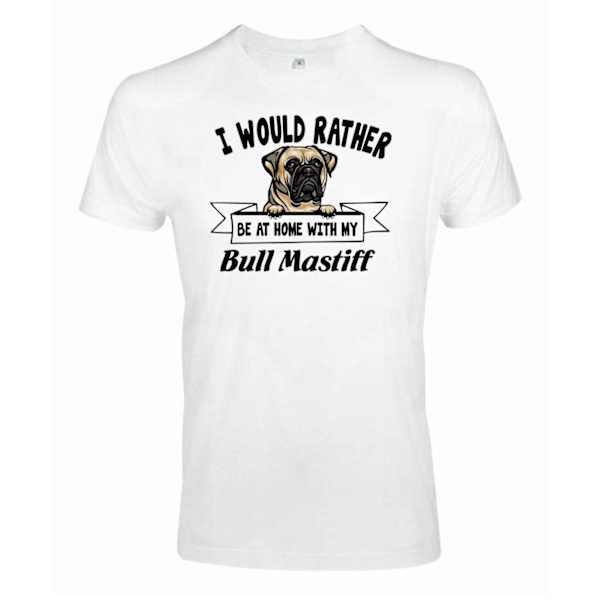 Bull mastiff Kikande hund t-shirt - Rather be with... White L