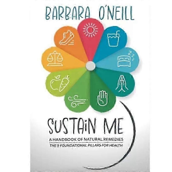 Sustain Me - Barbara O'Neillin kirja - Kattava luonnonlääkkeiden kirja