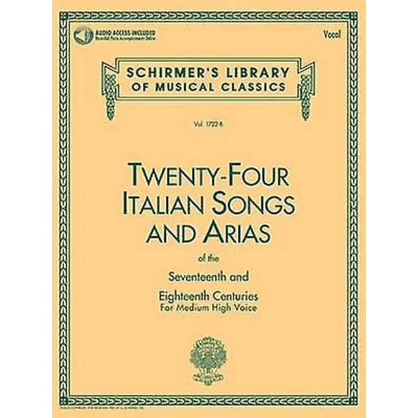 Tjuefire italienske sanger og arier fra det syttende og attende århundre for middels høy stemme Schirmers bibliotek med musikalske klassikere