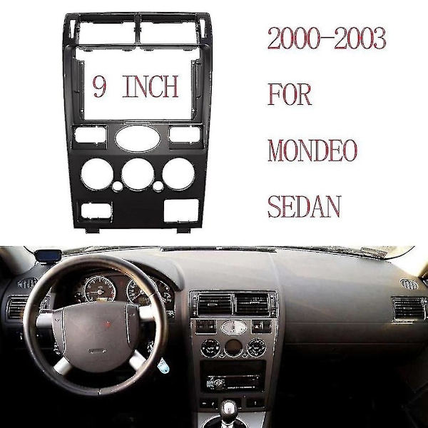 9 Tuuman Fasxia Auton Äänen Kehys Autoradion Fascia, GPS-Navigoinnin Fascia-Paneeli Mondeo Sedan 2000-2003