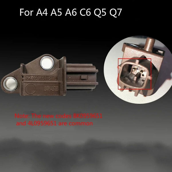 Bilkollisionssensor Eject Sensor For- A4l A5 S5 S6 A6l Q5 Rs6 A5 8k0959651 4l0959651-XinHan
